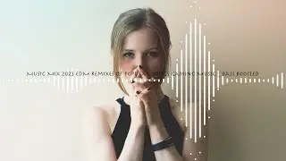 Music Mix 2023 EDM Remixes of Popular Songs Gaming Music | Bass Boosted | EDM ゲーミング ミュージックミックス