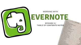 Working With Evernote - Building a Table of Contents Note