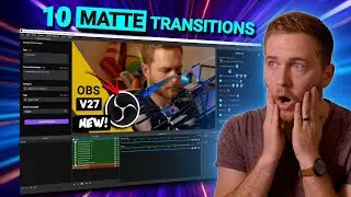OBS v27 is OFFICIALLY HERE! Top 5 Features + FREE Matte Transitions