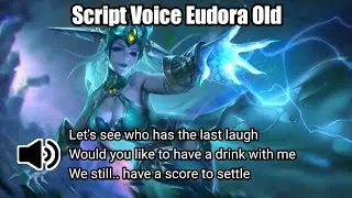 Script Voice Eudora Old | Mobile legends