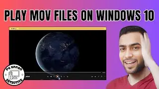 How To Play MOV Files On Windows 10