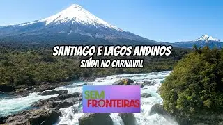 SANTIAGO E LAGOS ANDINOS