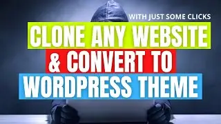 How to Clone a website - How to copy any website and turn them to WordPress