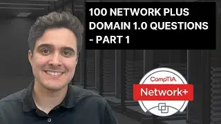 STOP STRUGGLING WITH NETWORK PLUS DOMAIN 1.0 QUESTIONS - Part 1