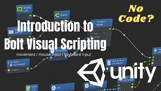 UNITY- Bolt #1 --- Basic Introduction to Bolt Visual Scripting  / (beginners) / |Hindi|