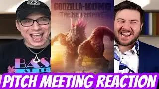 Godzilla x Kong: The New Empire Pitch Meeting REACTION