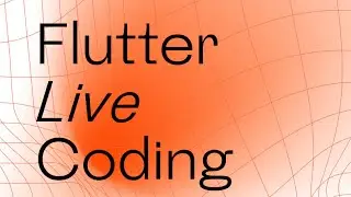 Flutter Live Coding: Пишем код, который можно покрыть тестами на Flutter