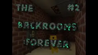 🎃Прохождение карты The Backrooms:Forever #2 Minecraft🎃