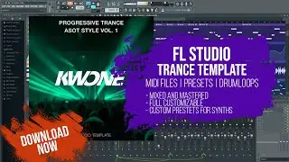 FL Studio Trance Template - ASOT Style by KWONE