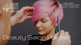 Music for hairdressers & beauty salons ✂️ parlour music,  music for manicure & make-up studios