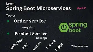 Spring boot Microservices project part2 | Order service| Thiru Academy