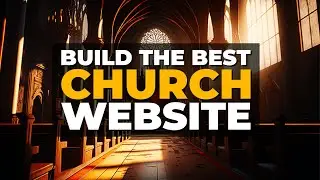 How to Create The Best Website For Church (Church Website Builder)