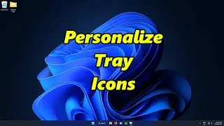 Personalize Taskbar Tray Icons Windows 11