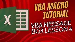 MS VBA Excellence - VBA Message Box - Lesson 4