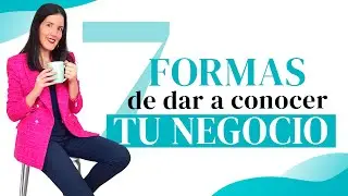 🗣   7 formas de DAR A CONOCER TU NEGOCIO | Comunicazen