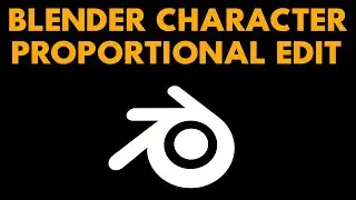 Blender Character Series - Proportional Editing