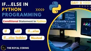 If Else in Python Programming language | if...else, elif, ladder, Nested | Python for Beginners 