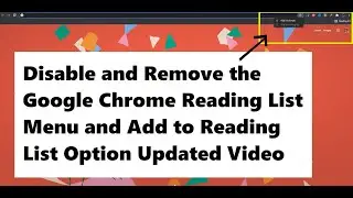 How to Disable/Remove Reading List Menu and Add to Reading List Option From Google Chrome