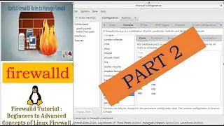 Firewalld GUI and CLI Mode configuration in Linux Part2  