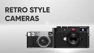 Best Retro Cameras for Camera Enthusiast