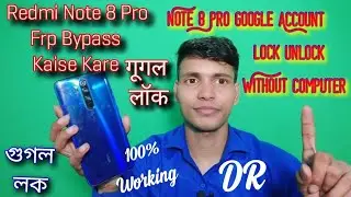 Mi Redmi Note 8 Pro Frp Bypass Kaise Kare DCTI | Note 8 Pro Google Account Remove Without Computer