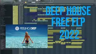 INSANE DEEP HOUSE VIBE WITH VOCALS 2022 FREE FLP BY MAGTHEGREAT