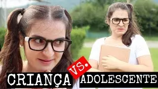 CRIANÇA VS. ADOLESCENTE DA ESCOLA - Roberta Pupi