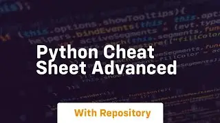 python cheat sheet advanced