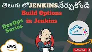 Understanding Build Options in Jenkins - DevOps in Telugu