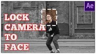 How to Lock Camera to Face | After Effects tracking tutorial