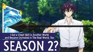 I Got a Cheat Skill in Another World Season 2: Release Date and Chances!