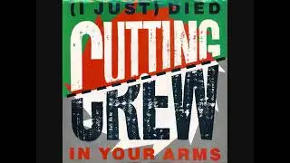 Cutting Crew   I Just Died in Your Arms HD