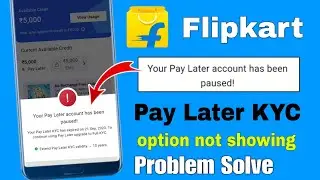 flipkart your pay later account has been paused | your pay later account has been paused flipkart