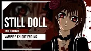 Still Doll (Vampire Knight) Cover by Lollia