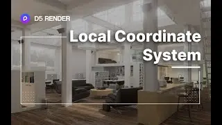 How to use LCS for batch model placement in D5 Render | World/Local Coordinate System