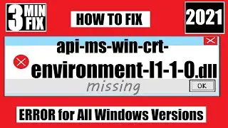 [𝟚𝟘𝟚𝟙] How To Fix api-ms-win-crt-environment-l1-1-0.dll Missing Error Windows 10 32 bit/64 bit 🅽🅴🆆