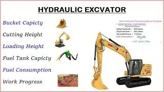 Excavator Specification |How to calculate fuel consumption of excavator |Work progress of Excavator