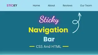 Fixed And Sticky Navigation Bar Using CSS And HTML