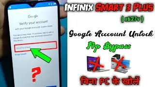 infinix smart 3 plus frp bypass, infinix ka frp bypass kaise kare, infinix ka lock kaise tode, frp