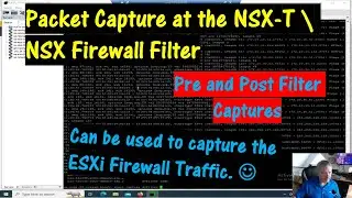 Packet Capture at the NSX-T \ NSX Firewall Filter