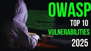 OWASP Top 10 Vulnerabilities Every Hacker Must Know In 2025