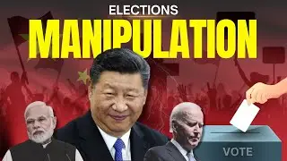 How China Tries to Control Other Countries' Elections? China’s Role in Election Meddling