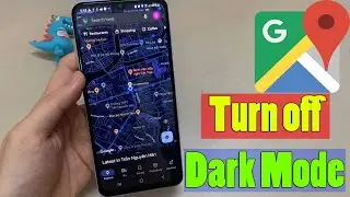How to Turn off Dark Mode in Google Maps on Android