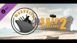 ФИНАЛ СЕРИАЛА О ЯПОНСКОМ ФУСО #5 DLC ВОЕННЫЕ КОРАБЛИ ► Ship Graveyard Simulator 2