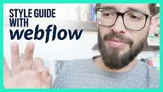 Creating Style Guide With Webflow