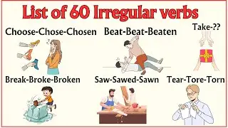 Lesson 45:  List of 60 Irregular Verbs that All 3 forms are different #irregularverbs