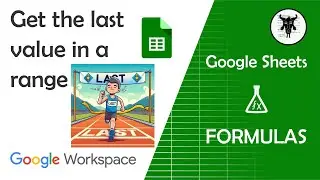 Get the last value in a range in Google Sheets