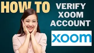 How to verify XOOM account l Double Z