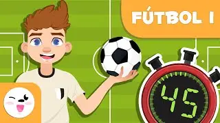 FÚTBOL para niños | Reglas básicas | Episodio 1