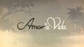Amor à Vida - Tema de Abertura